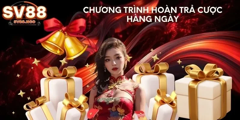 Chương trình hoàn trả cược hàng ngày