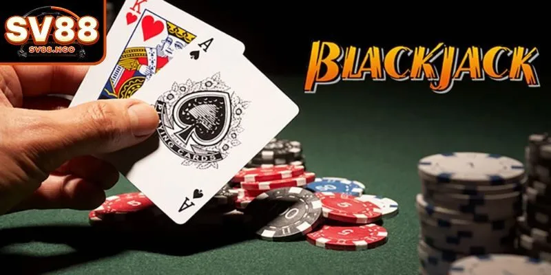 Trò chơi Blackjack quen thuộc